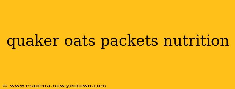 quaker oats packets nutrition