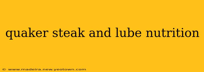 quaker steak and lube nutrition