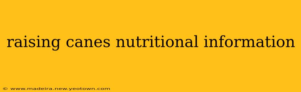 raising canes nutritional information