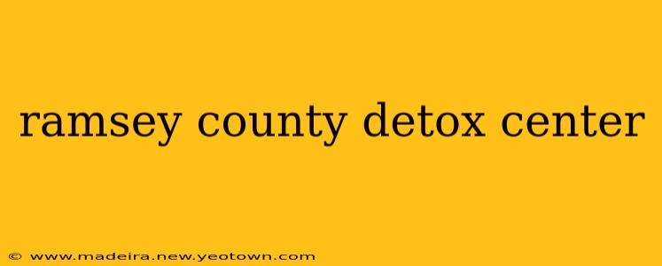 ramsey county detox center