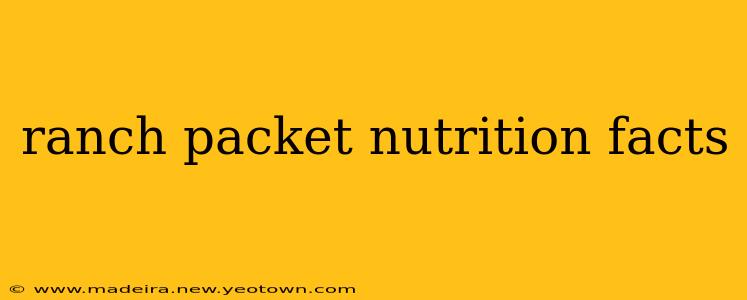 ranch packet nutrition facts