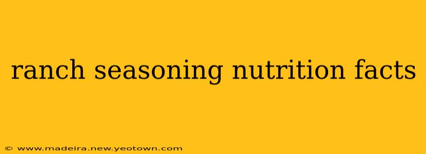ranch seasoning nutrition facts