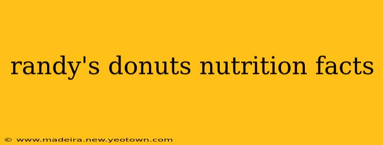 randy's donuts nutrition facts