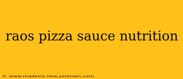 raos pizza sauce nutrition