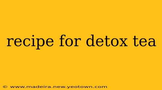 recipe for detox tea