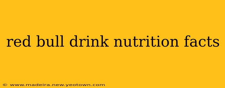 red bull drink nutrition facts