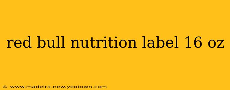 red bull nutrition label 16 oz