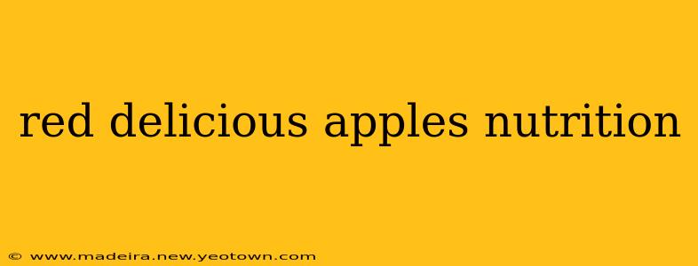 red delicious apples nutrition