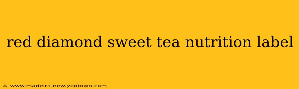 red diamond sweet tea nutrition label