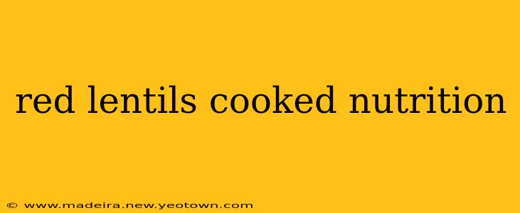 red lentils cooked nutrition
