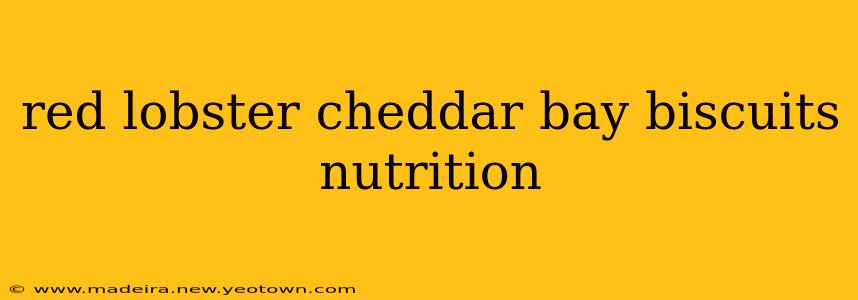 red lobster cheddar bay biscuits nutrition