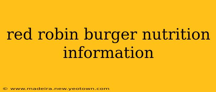 red robin burger nutrition information