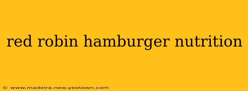 red robin hamburger nutrition