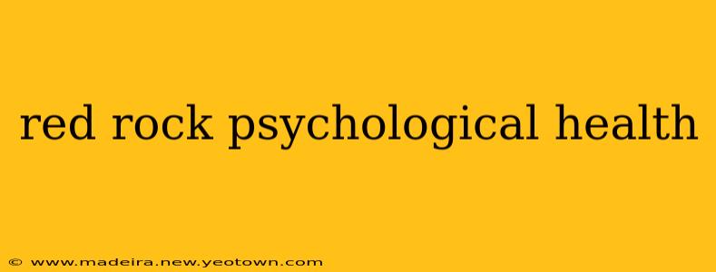 red rock psychological health