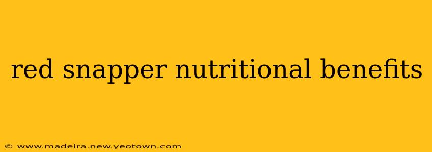 red snapper nutritional benefits