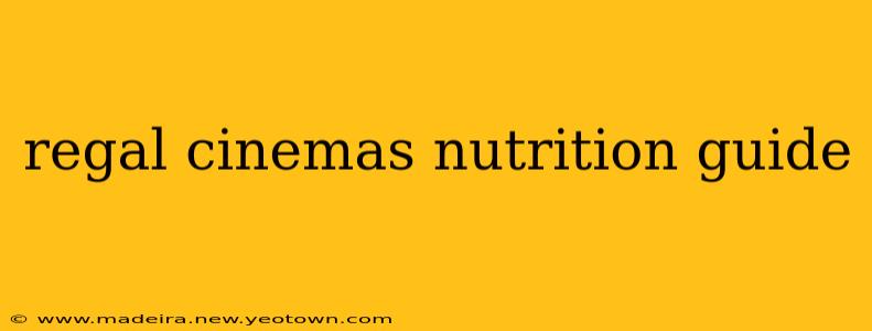 regal cinemas nutrition guide