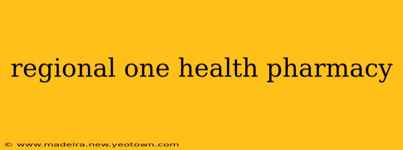 regional one health pharmacy