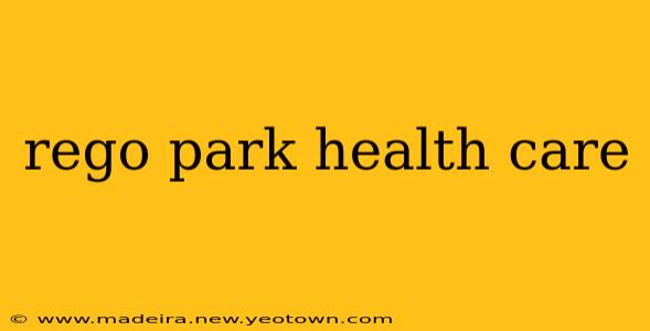 rego park health care