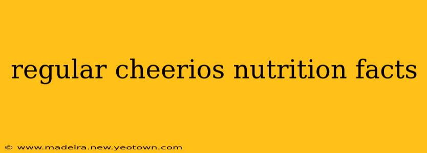 regular cheerios nutrition facts