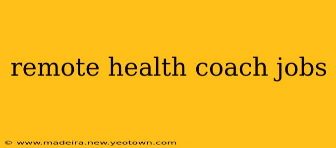 remote health coach jobs