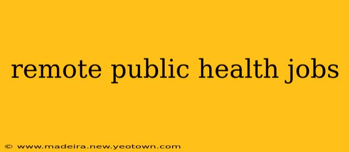 remote public health jobs