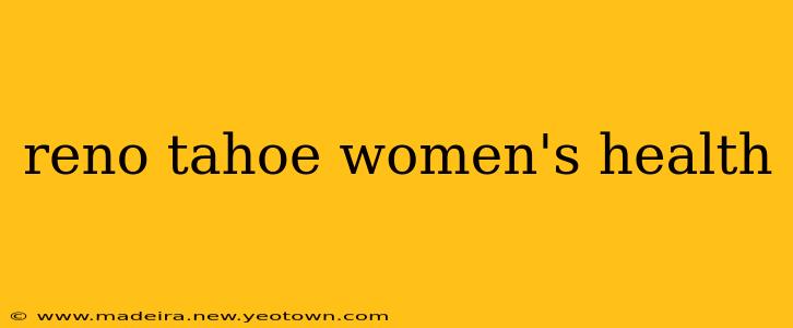 reno tahoe women's health
