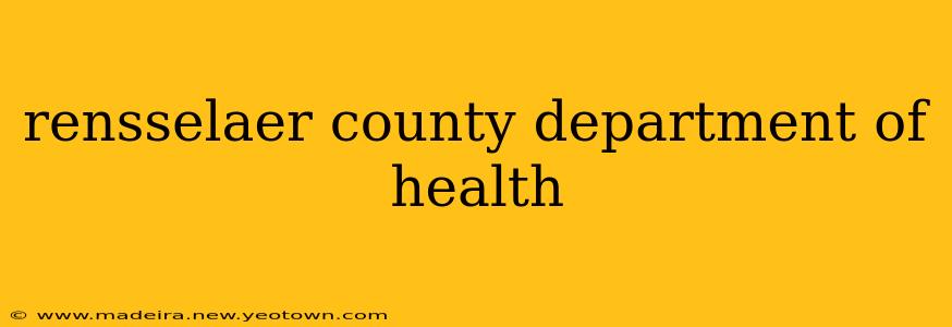 rensselaer county department of health