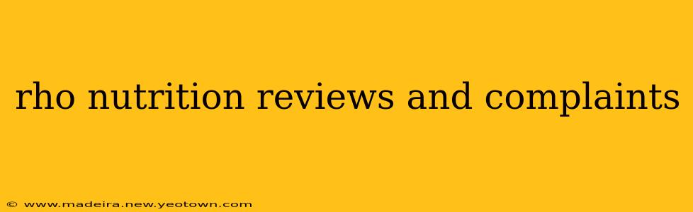 rho nutrition reviews and complaints