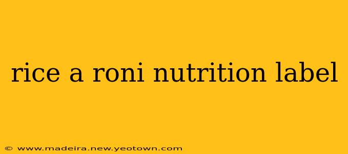 rice a roni nutrition label