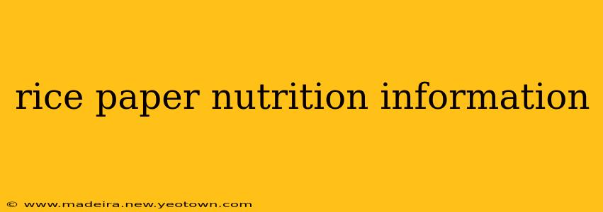 rice paper nutrition information