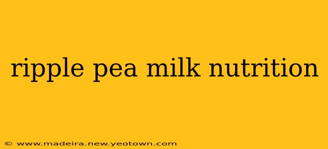 ripple pea milk nutrition