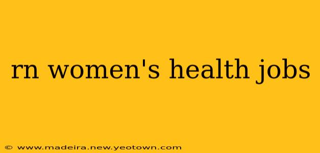 rn women's health jobs