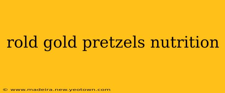 rold gold pretzels nutrition
