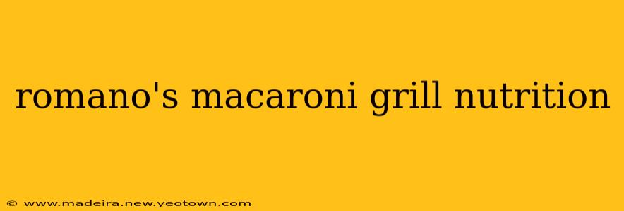romano's macaroni grill nutrition