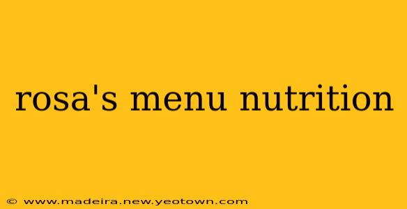 rosa's menu nutrition