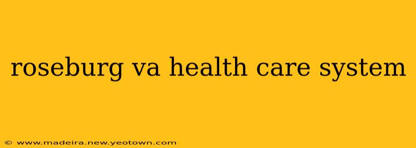 roseburg va health care system