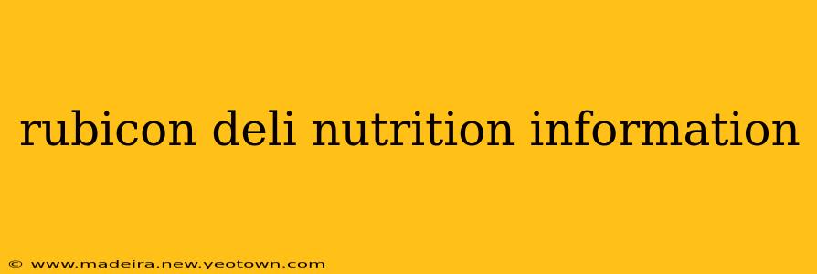 rubicon deli nutrition information