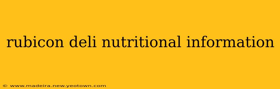 rubicon deli nutritional information