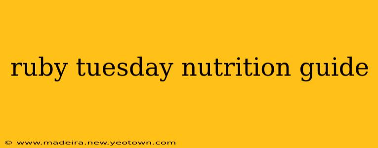 ruby tuesday nutrition guide