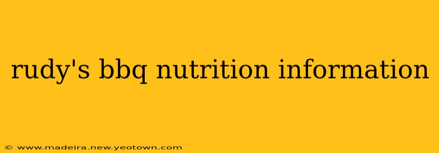 rudy's bbq nutrition information