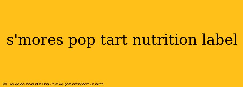 s'mores pop tart nutrition label