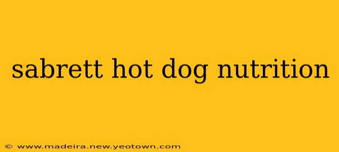 sabrett hot dog nutrition
