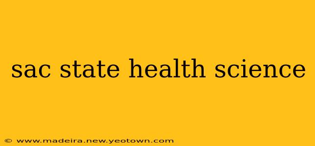sac state health science
