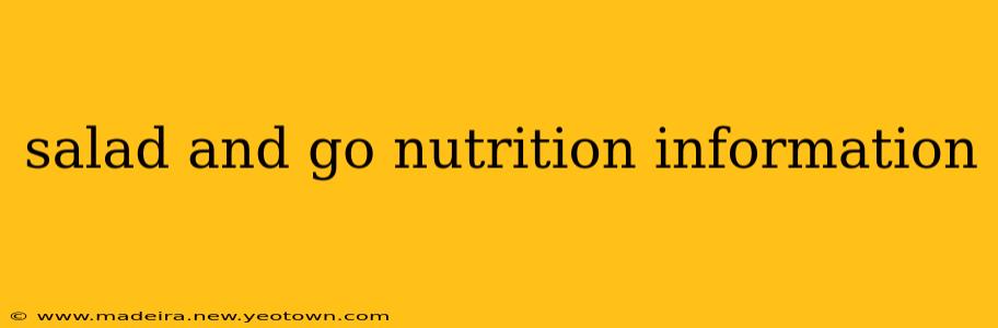 salad and go nutrition information