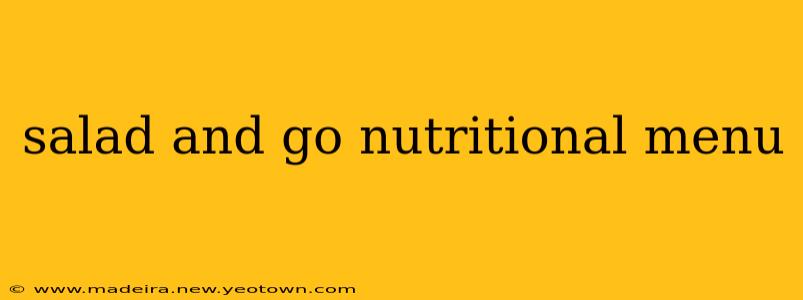 salad and go nutritional menu