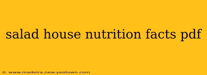 salad house nutrition facts pdf