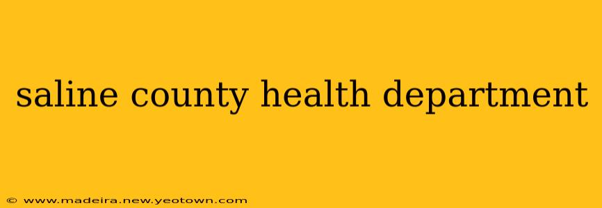 saline county health department