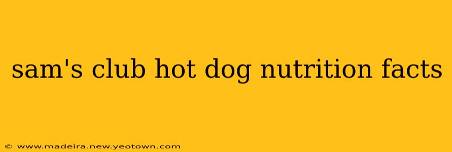 sam's club hot dog nutrition facts