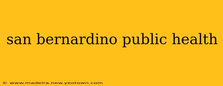 san bernardino public health