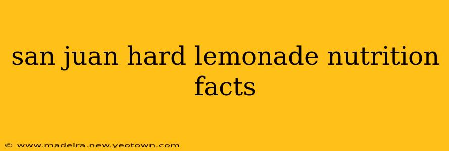 san juan hard lemonade nutrition facts